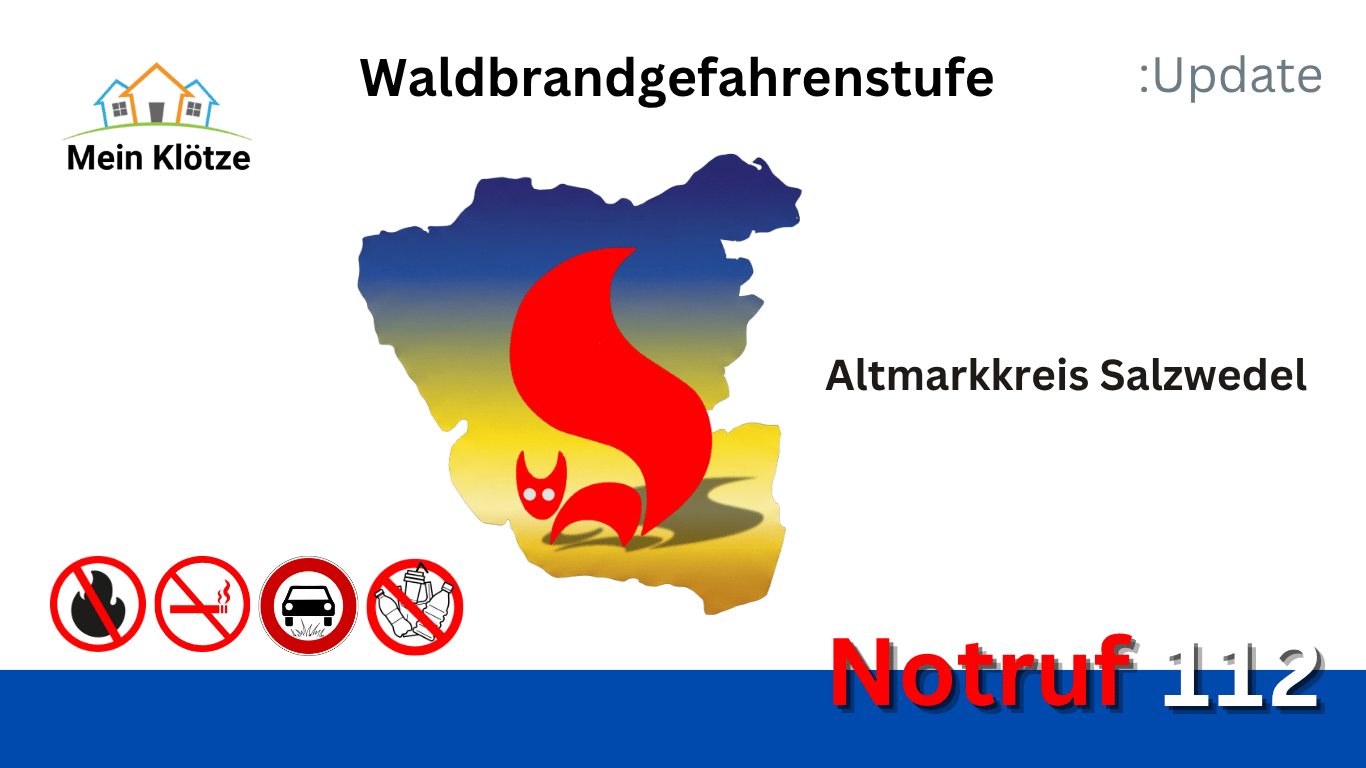 Aktuelle Waldbrandgefahrenstufe im Altmarkkreis Salzwedel